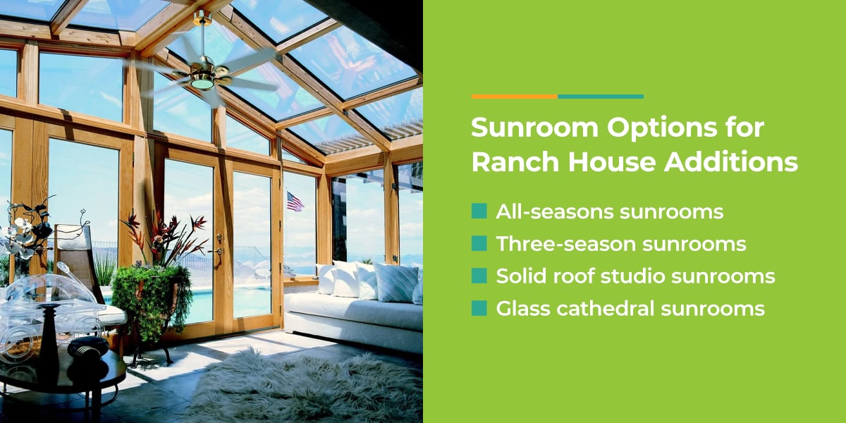 Sunroom Options for Ranch House Additions